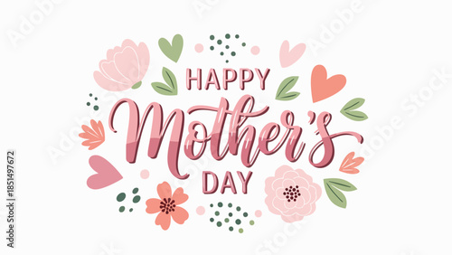 A beautifully designed floral greeting card illustration, perfect for celebrating maternal bonds and expressing heartfelt appreciation, featuring elegant calligraphy