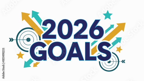 Dynamic 2026 Goals Illustration with Upward Arrows and Target Symbols, Representing Future Aspirations, Strategic Business Planning, Success, and Achievement for the New Year