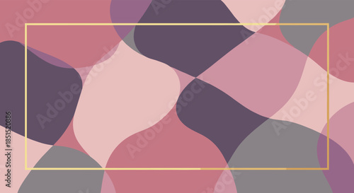 Elegant abstract background with overlapping organic shapes in muted pink and purple tones, beautifully framed by a thin gold rectangle.