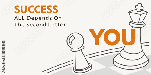 Success Depends on YOU: Chess Strategy Concept
