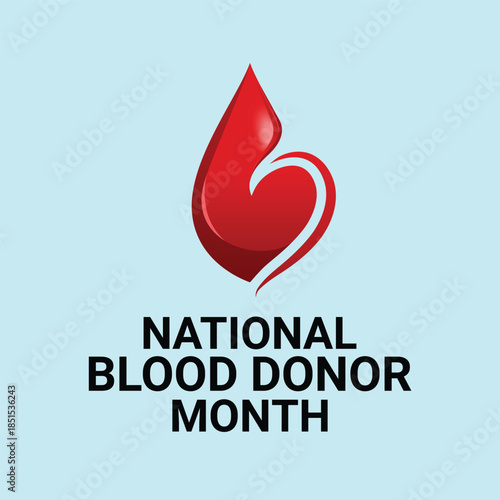 Celebrate National Blood Donor Month