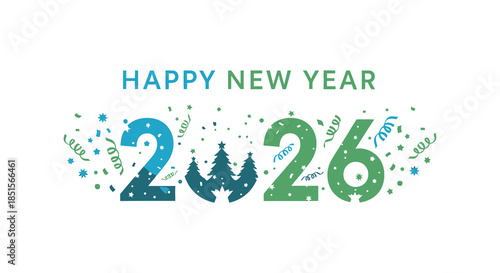 Festive new year greeting with the year 2026 incorporating green foliage and celebratory elements