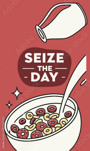 Seize the Day Cereal Breakfast Illustration.