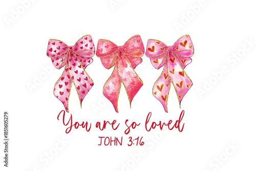 Pink Coquette Bows with Bible Verse John 3:16 Christian Valentine Sublimation Design