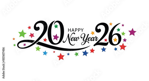 A colorful graphic design showcases the words happy new year 2026 with festive stars