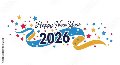 Festive new year illustration featuring colorful stars ribbons and the year two thousand twenty six