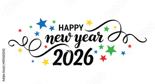 A vibrant new year celebration design featuring colorful stars and elegant calligraphy for 2026