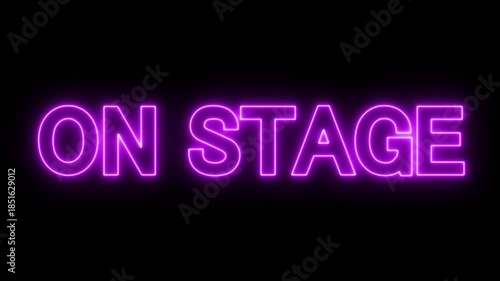 Animated ON STAGE neon sign. ideal for concerts, live performances, and streaming setups, concepts. flickering neon on stage text animation