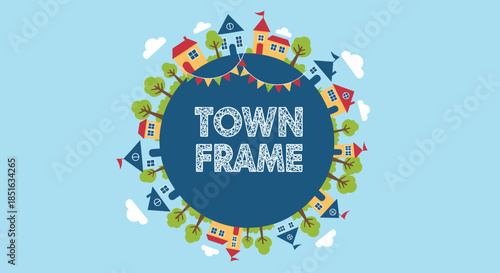 Cute cartoon illustration of a small town with colorful houses and trees arranged around a circular blue frame on a light background.