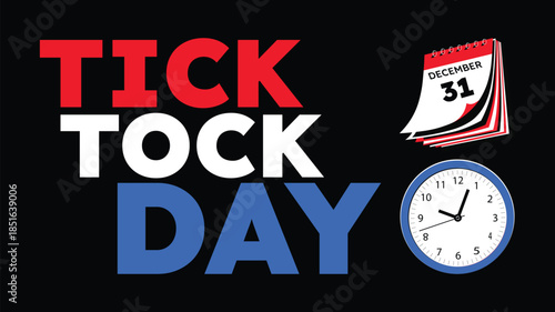 Tick Tock Day Countdown with Clock and Deadline Theme