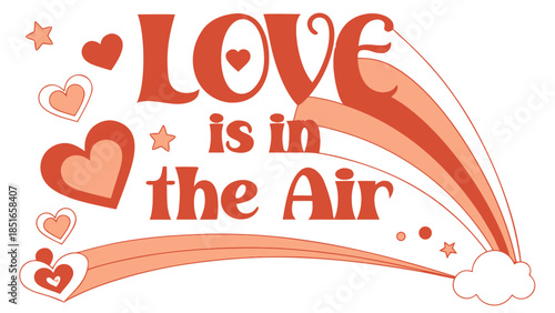  Love is in the air retro heart rainbow Valentines Day typography