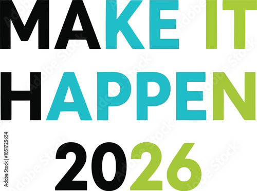 Motivational 2026 new year inspirational quote graphic Vector