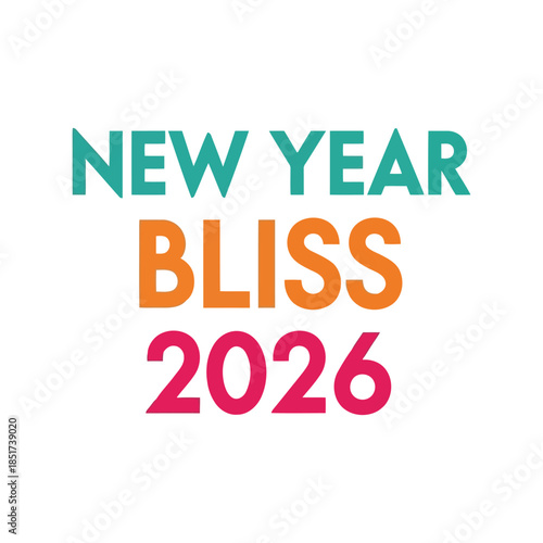 New year 2026 bliss celebration graphic Vector