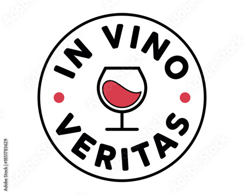 Classic 'In Vino Veritas' phrase with wine glass symbol, symbolizing truth and enjoyment in wine.
