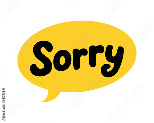 A yellow speech bubble with the word 'Sorry' in bold black letters is displayed.