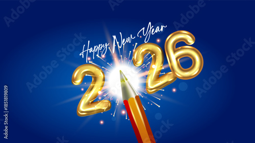 Happy New Year 2026, 3D creative concept: A pencil bursting into fireworks, arranged around the number 2026 on a vibrant festive blue background.