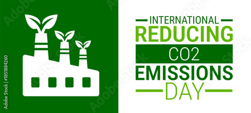 International Reducing CO2 Emissions Day background, banner, card or poster design template is observed every year during January, to raise awareness about the mission. Vector illustration.