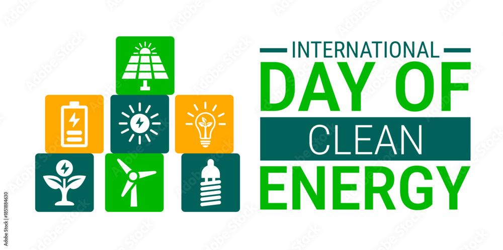 Fototapeta premium International Day of Clean Energy background, banner, card or poster design template is observed every year during January, to raise awareness about the mission. Vector illustration.
