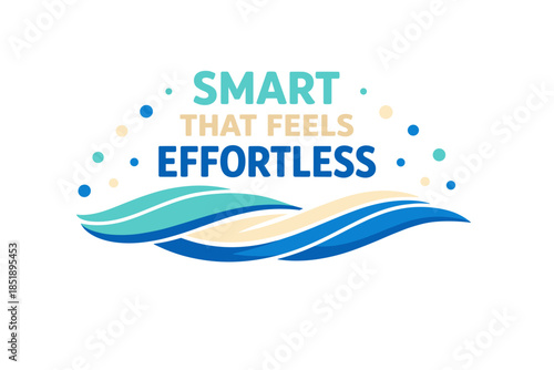 Smart that feels effortless: blue wave design with curved lines and bubbles