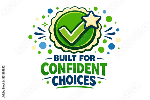 Built for confident choices logo with checkmark and star design