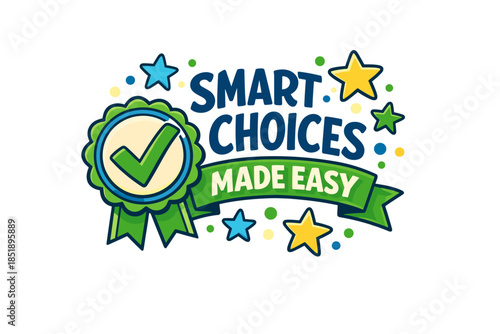 Smart choices made easy design with stars and checkmark ribbon badge