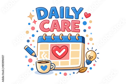 Colorful daily care with calendar, heart, and coffee cup
