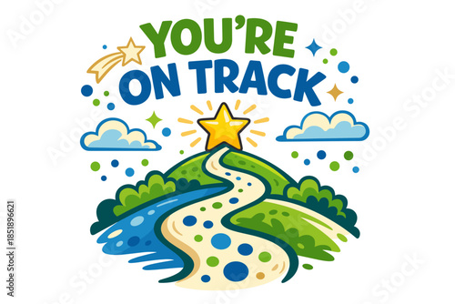 You're on track motivational design with star and pathway in nature