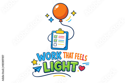 Colorful motivation design with checklist and floating balloon for lighthearted work approach