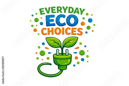 Everyday eco choices: promoting sustainable living with eco-friendly decisions