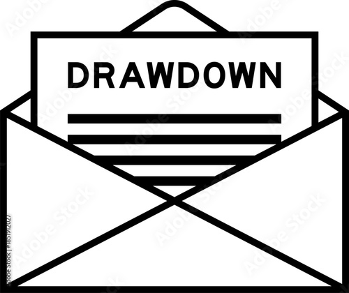 Envelope and letter sign with word drawdown as the headline