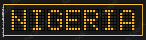 Orange color led banner in word nigeria on black background