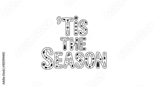 Tis the season festive holiday message with decorations