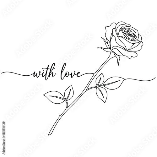 a delicate line art depiction of a blossoming rose accompanied by the handwritten phrase with love and leaves high quality professional detailed