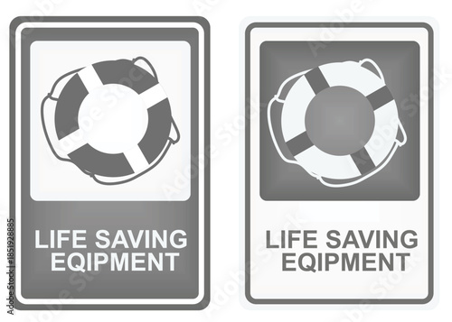 Life saving equipment sign. vector