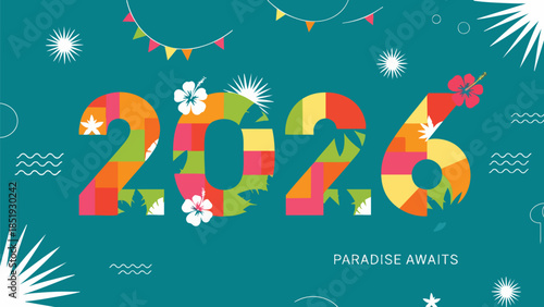 Happy New Year 2026 Greeting with Tropical Hawaiian Hibiscus Flowers and Summer Vacation Vibes. Colorful Celebration Banner Art