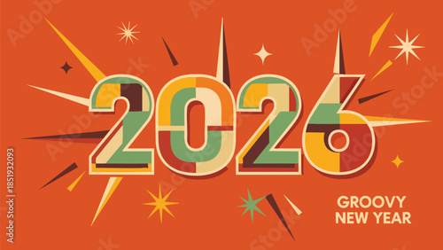 Vibrant and retro-inspired greeting card design for the year 2026, featuring a bold, groovy typography with a colorful pattern and explosive starbursts, perfect for celebrating the arrival