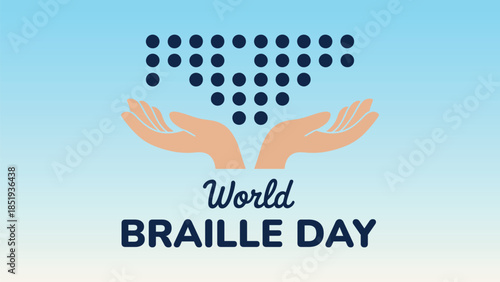 World Braille Day awareness illustration with supportive hands and braille dots promoting accessibility inclusion and equal rights for visually impaired people on blue background