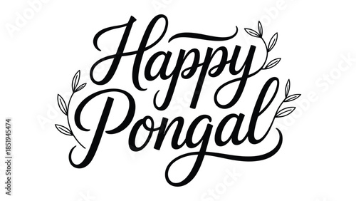 Happy Pongal festival elegant calligraphy typography illustration with floral leaves decoration traditional harvest greeting design isolated on white
