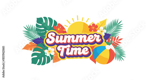 A vibrant "Summer Time" typography design surrounded by tropical leaves colorful flowers and a beach ball on white.