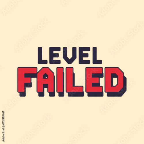 Level Failed Gaming Message