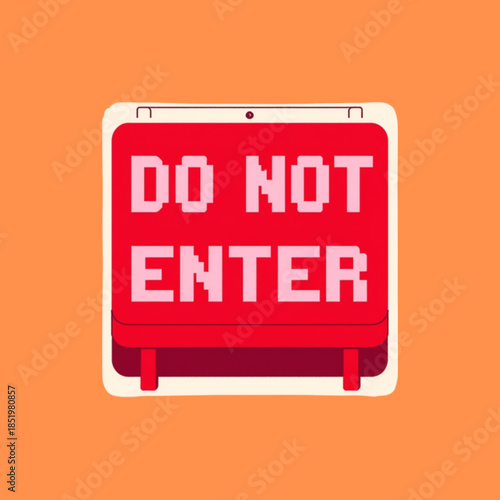 Digital Do Not Enter Sign - Pixelated Warning, Restricted Access