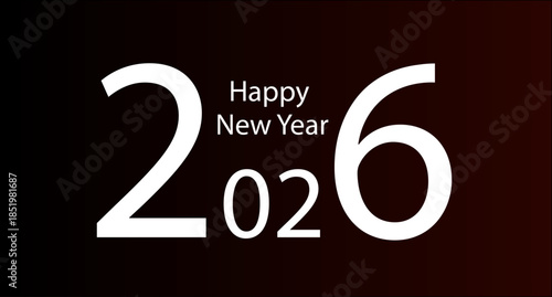 New Year 2026 Celebration: A stylish design proclaims Happy New Year 2026, evoking a sense of optimism, anticipation, and the thrill of new beginnings.