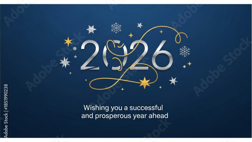 Elegant 2026 New Year greeting with snowflakes and stars for a successful and prosperous year ahead