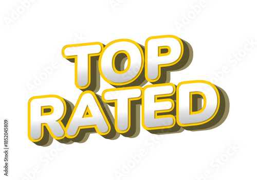 A bold, three dimensional text graphic that reads TOP RATED in yellow and white colors with shadow effect, suitable for promotional materials.