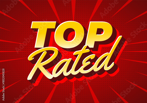 A vibrant graphic featuring the words Top Rated in bold, stylized typography against red background with radiating lines.