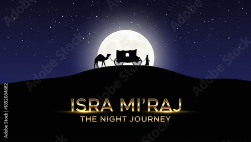 Silhouette of Camel and Rider on Desert Dune under Full Moon for Islamic Night Journey Commemoration