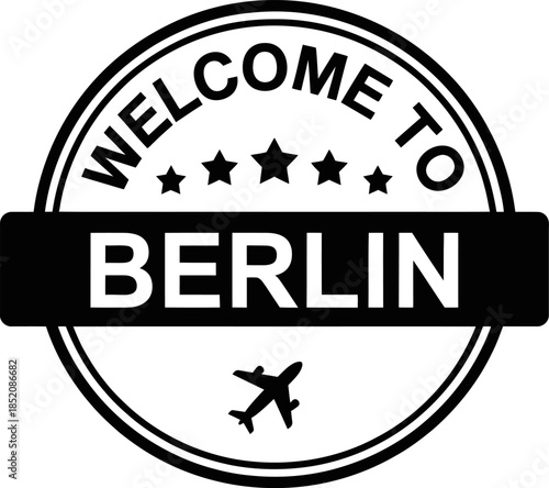 Welcome to Berlin Travel Stamp with Airplane Icon and Five Star Rating