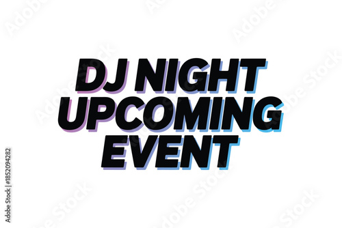 Dj night upcoming event