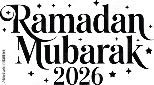 Elegant Ramadan Mubarak 2026 Greeting Typography Adorned with Sparkle Stars for Islamic Holy Month Celebration and Festive Occasion Designs