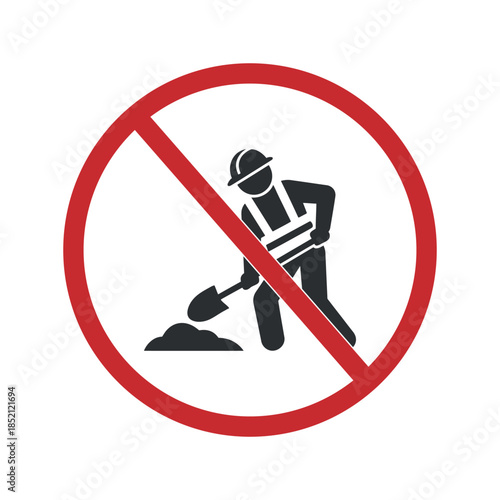a red prohibition sign depicting a silhouette of a worker digging with a shovel is clearly visible indicating no digging allowed